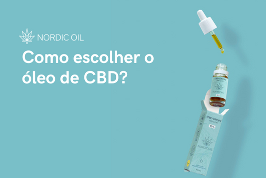 Como escolher o óleo de CBD?