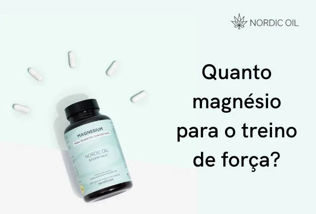 Quanta quantidade de magnésio para o treino de força?