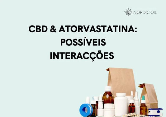 CBD e Atorvastatina possíveis interacções