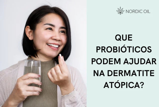 Que probióticos podem ajudar na dermatite atópica?