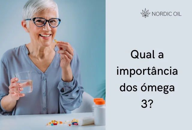 Qual a importância dos ómega 3?