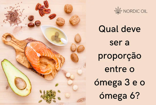 Qual deve ser a proporção entre o ómega 3 e o ómega 6?