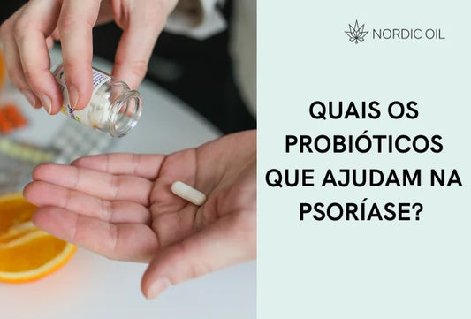 Quais os probióticos que ajudam na psoríase? Um guia