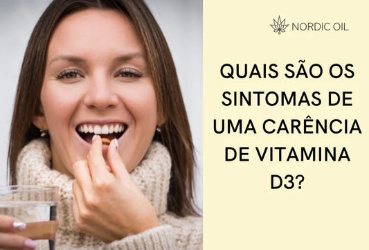 Quais são os sintomas de uma carência de vitamina D3?