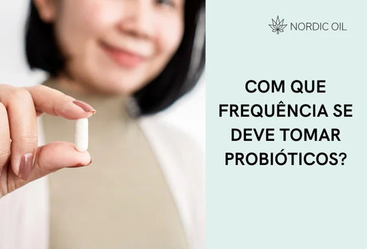 Com que frequência se deve tomar probióticos para uma saúde óptima?