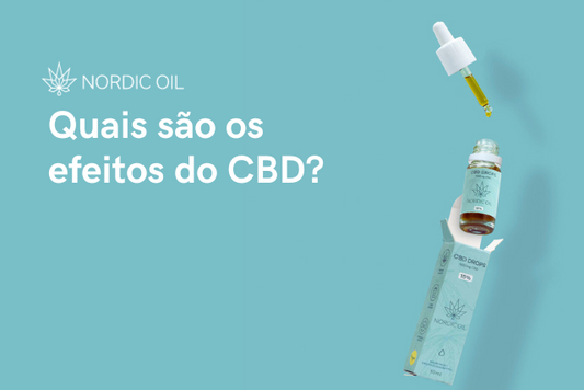 Quais são os efeitos do CBD?