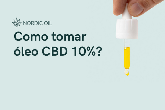 Como tomar óleo CBD 10%?