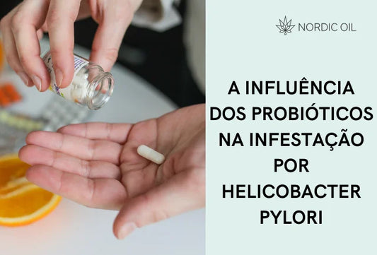 A influência dos probióticos na infestação por Helicobacter pylori