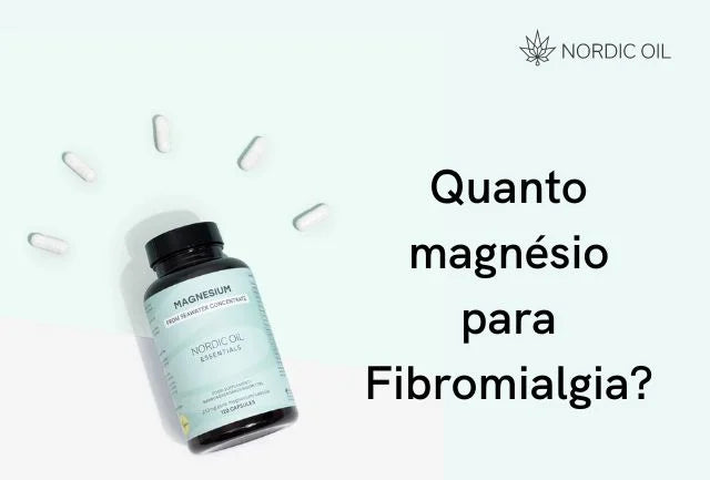 Quantos miligramas de magnésio para a fibromialgia?